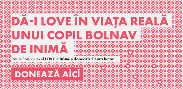 Dăm LOVE în viața reală copiilor bolnavi de inimă